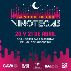 La Cámara Argentina de Vinotecas y Afines (CAVA) organiza dos noches a puro vino argentino en la semana del Malbec en las vinotecas de todo el país.