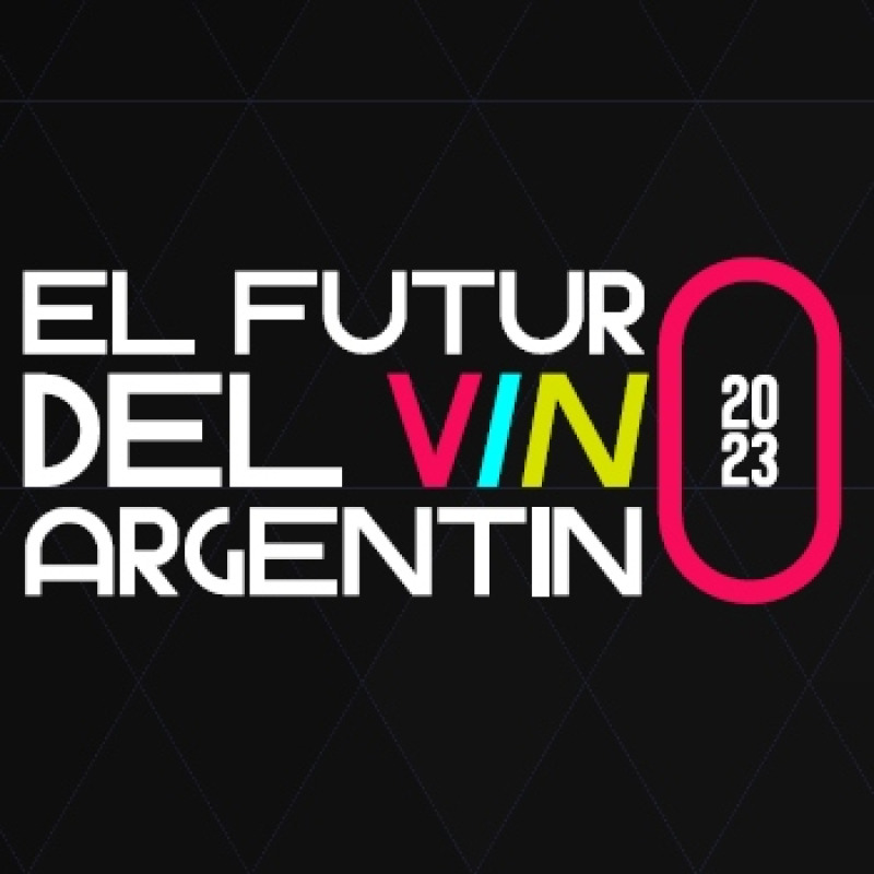 Llega el mayor evento de información estratégica para el vino argentino | El magazine de vinos, gastronomía y lifestyle para las mentes inquietas